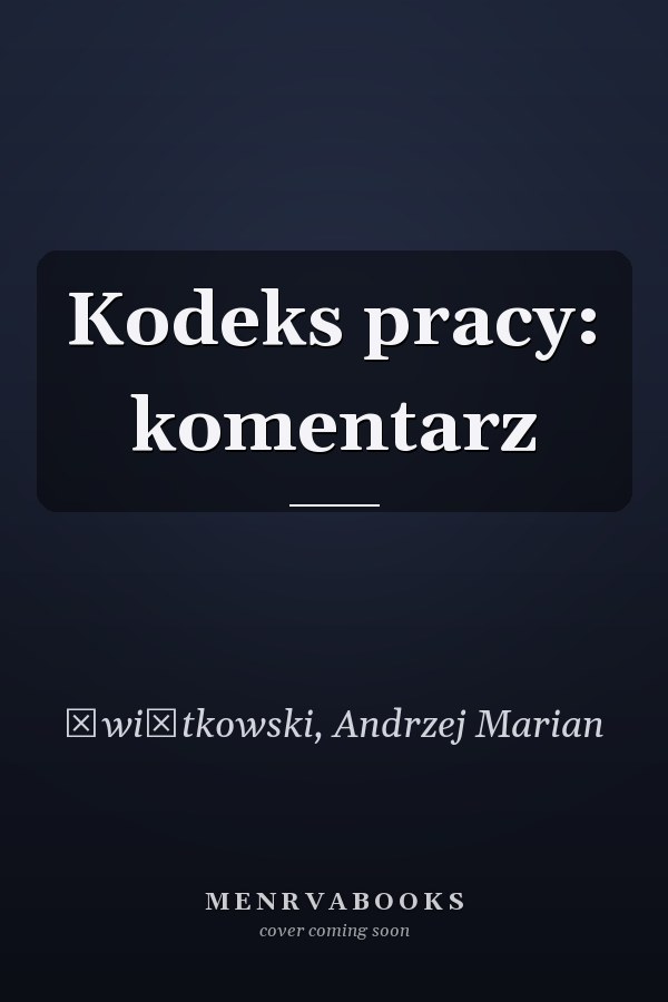 Kodeks pracy: komentarz