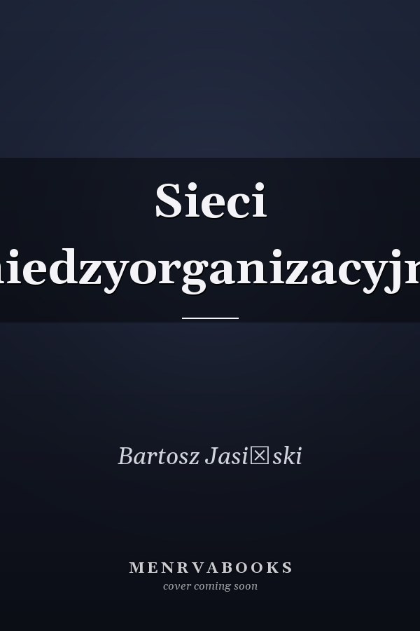 Sieci miedzyorganizacyjne