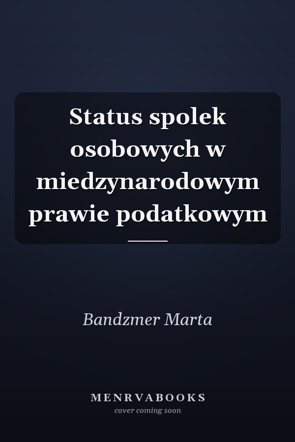 Status spolek osobowych w miedzynarodowym prawie podatkowym