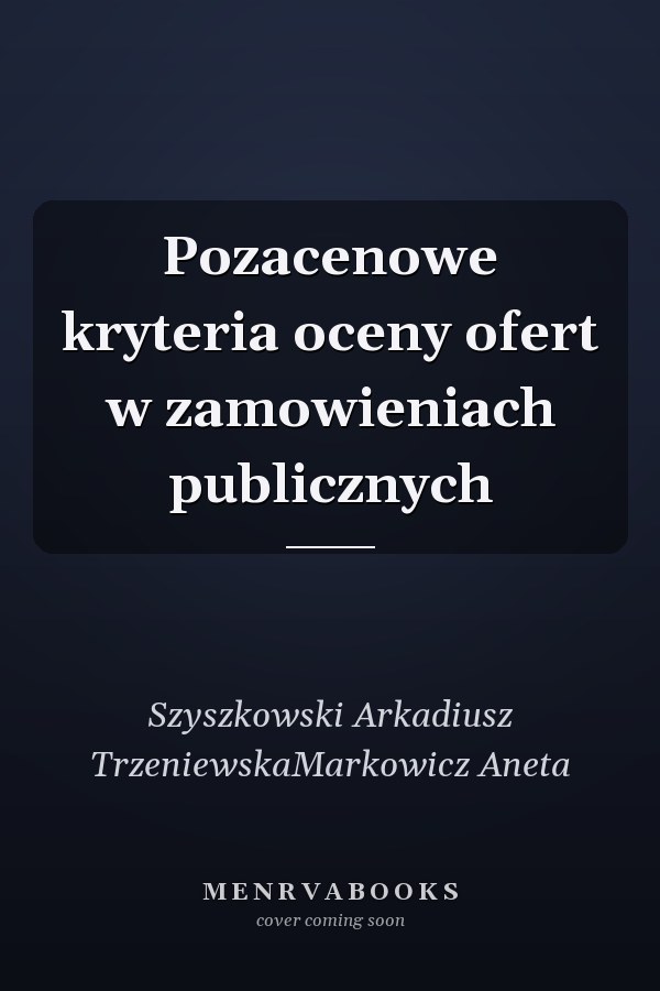 Pozacenowe kryteria oceny ofert w zamowieniach publicznych