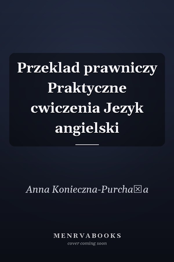 Przeklad prawniczy Praktyczne cwiczenia Jezyk angielski