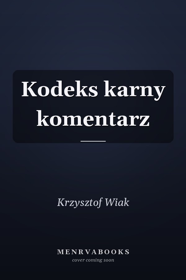 Kodeks karny komentarz