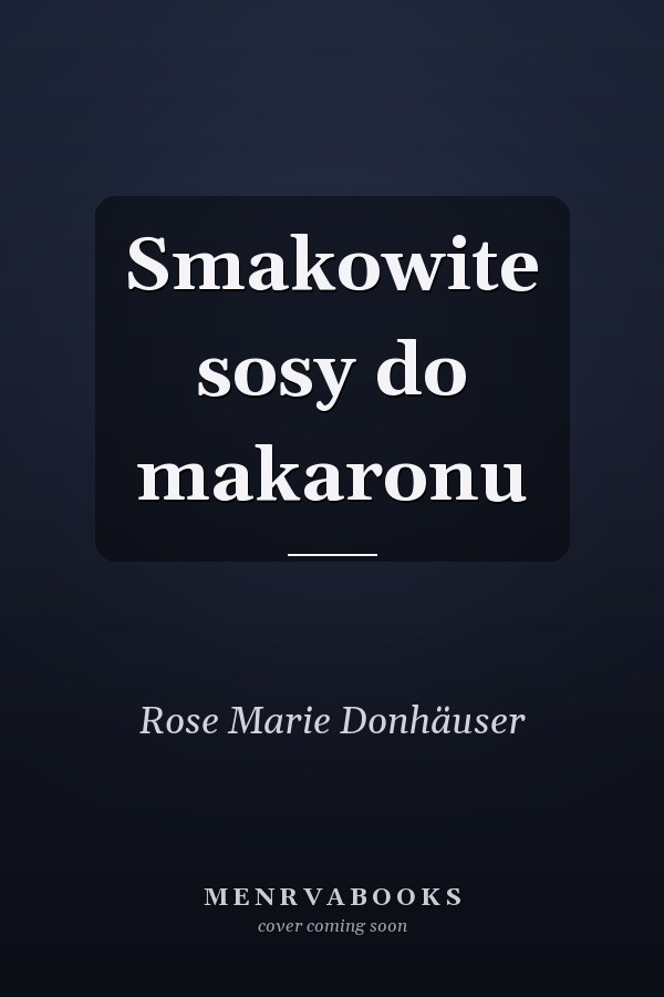 Smakowite sosy do makaronu