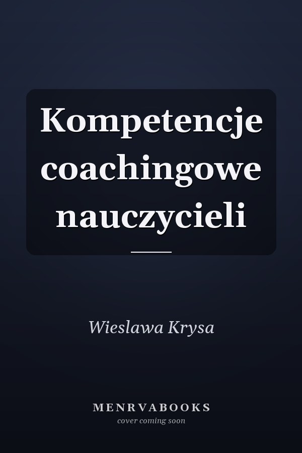Kompetencje coachingowe nauczycieli