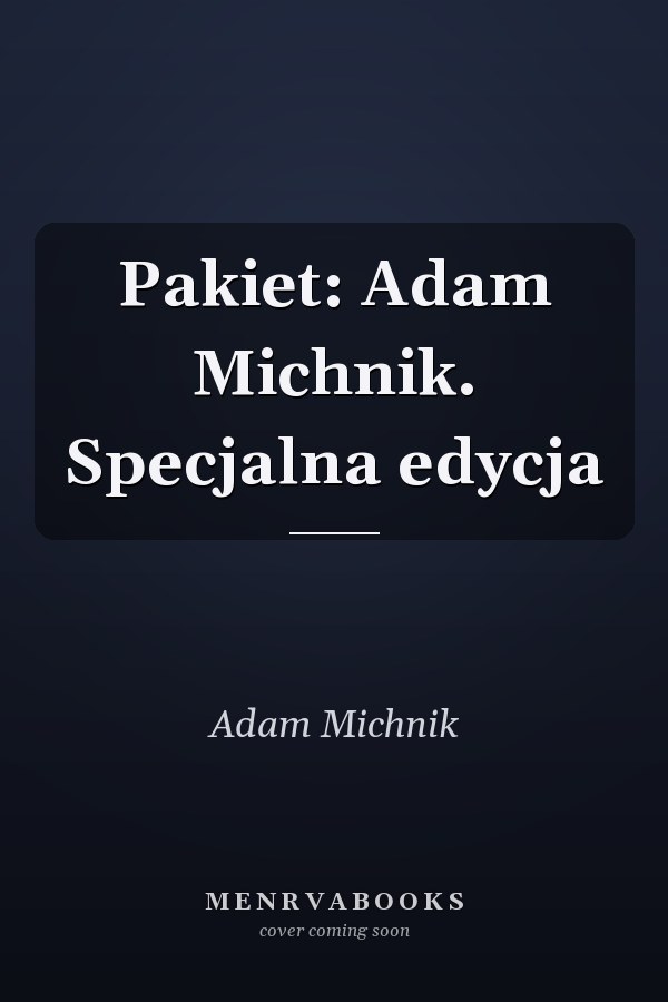 Pakiet: Adam Michnik. Specjalna edycja