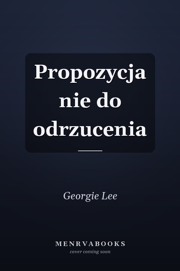 Propozycja nie do odrzucenia