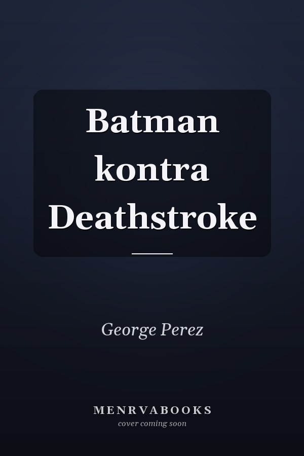 Batman kontra Deathstroke