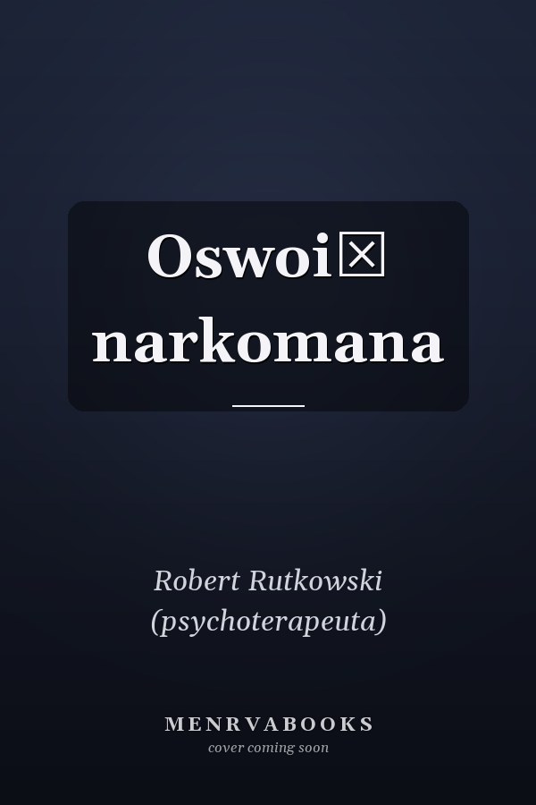 Oswoić narkomana