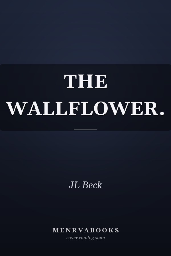 THE WALLFLOWER.