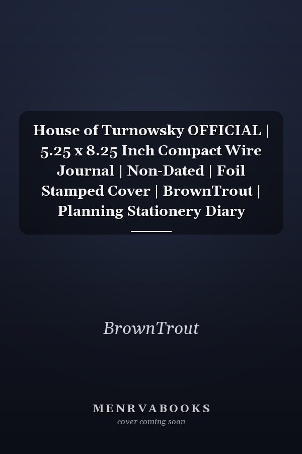 House of Turnowsky OFFICIAL | 5.25 x 8.25 Inch Compact Wire Journal | Non-Dated | Foil Stamped Cover | BrownTrout | Planning Stationery Diary