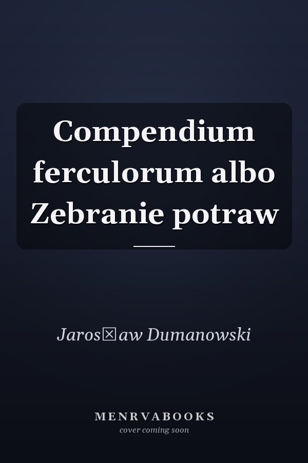 Compendium ferculorum albo Zebranie potraw