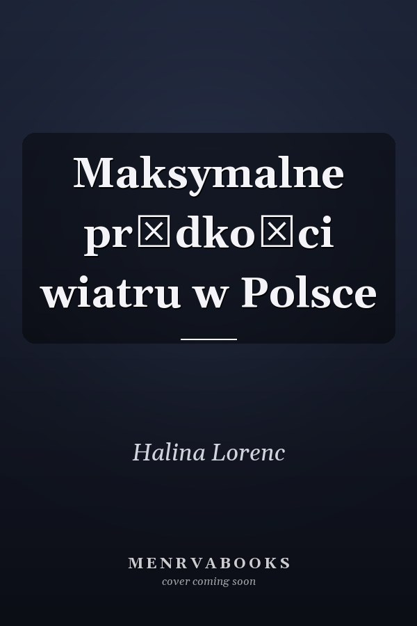 Maksymalne prędkości wiatru w Polsce