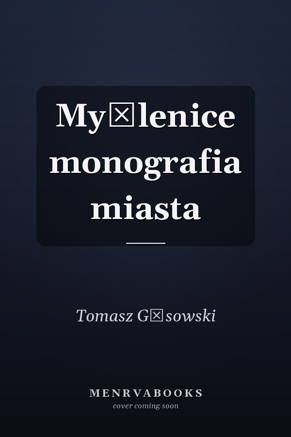 Myślenice monografia miasta