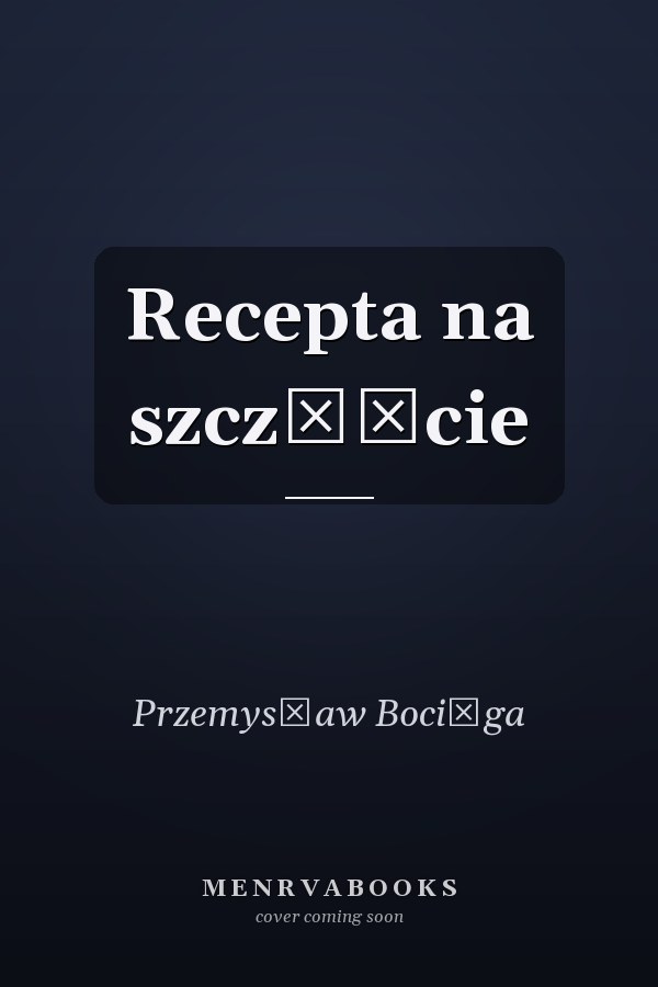 Recepta na szczęście