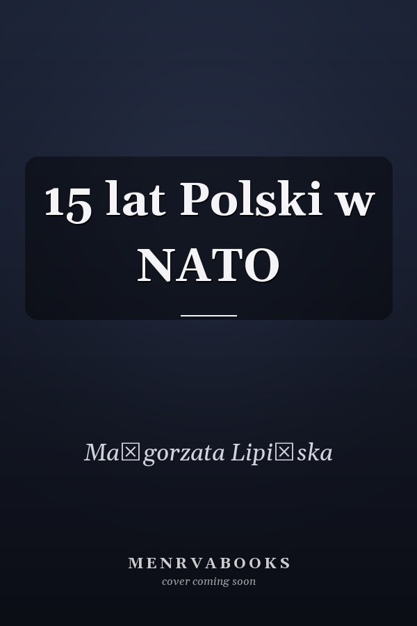 15 lat Polski w NATO