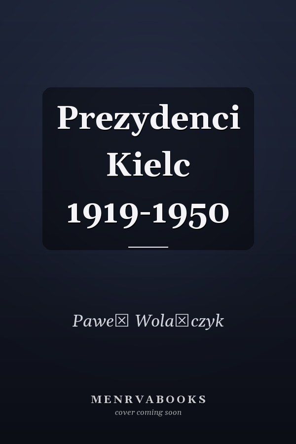 Prezydenci Kielc 1919-1950