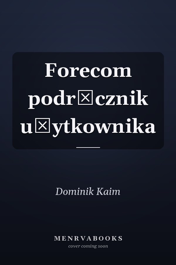 Forecom podręcznik użytkownika