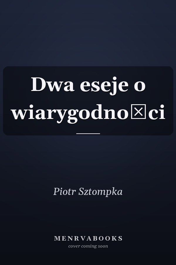 Dwa eseje o wiarygodności