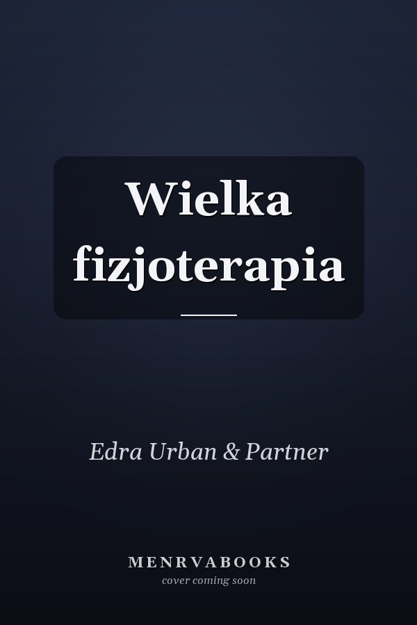 Wielka fizjoterapia