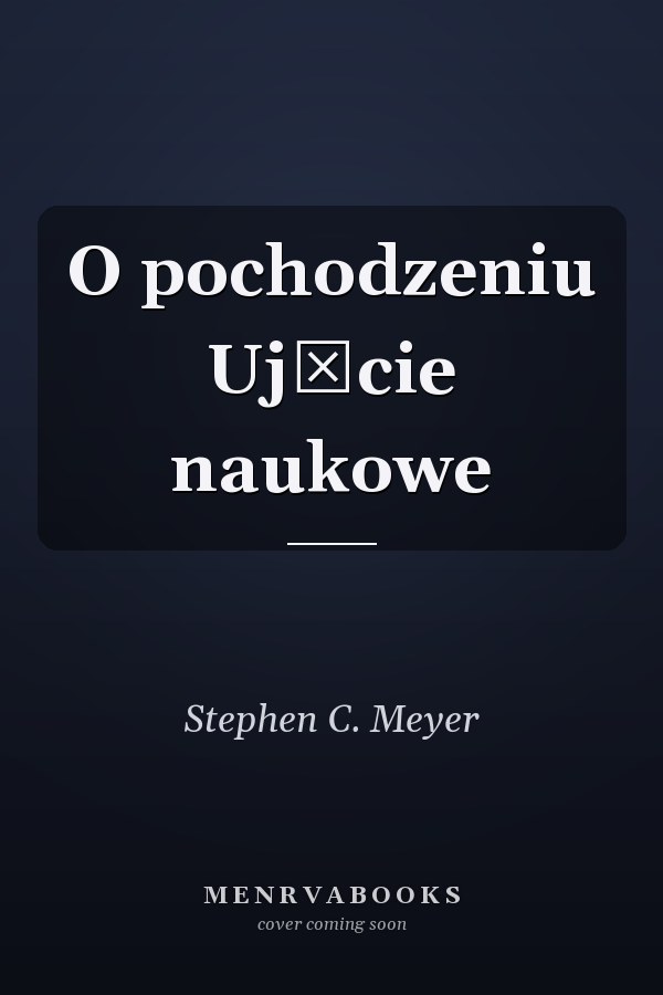 O pochodzeniu Ujęcie naukowe