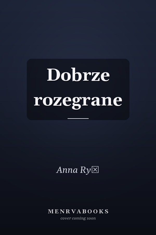 Dobrze rozegrane