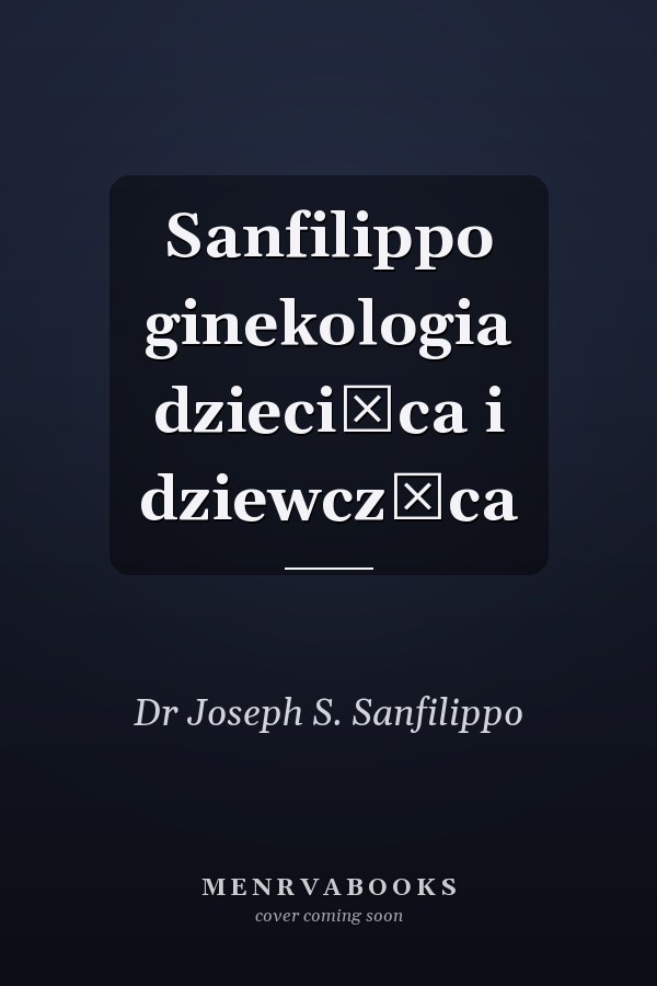 Sanfilippo ginekologia dziecięca i dziewczęca