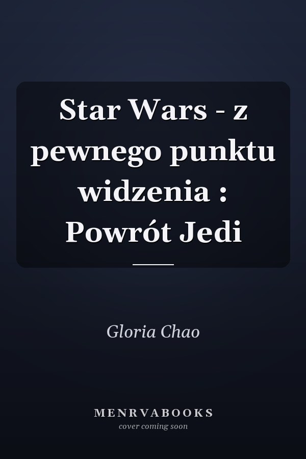 Star Wars - z pewnego punktu widzenia : Powrót Jedi