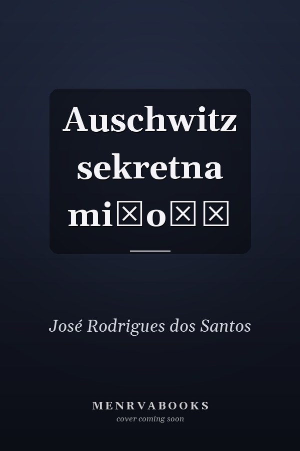 Auschwitz sekretna miłość