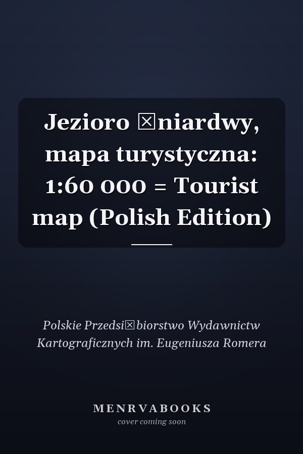 Jezioro Śniardwy, mapa turystyczna: 1:60 000 = Tourist map (Polish Edition)