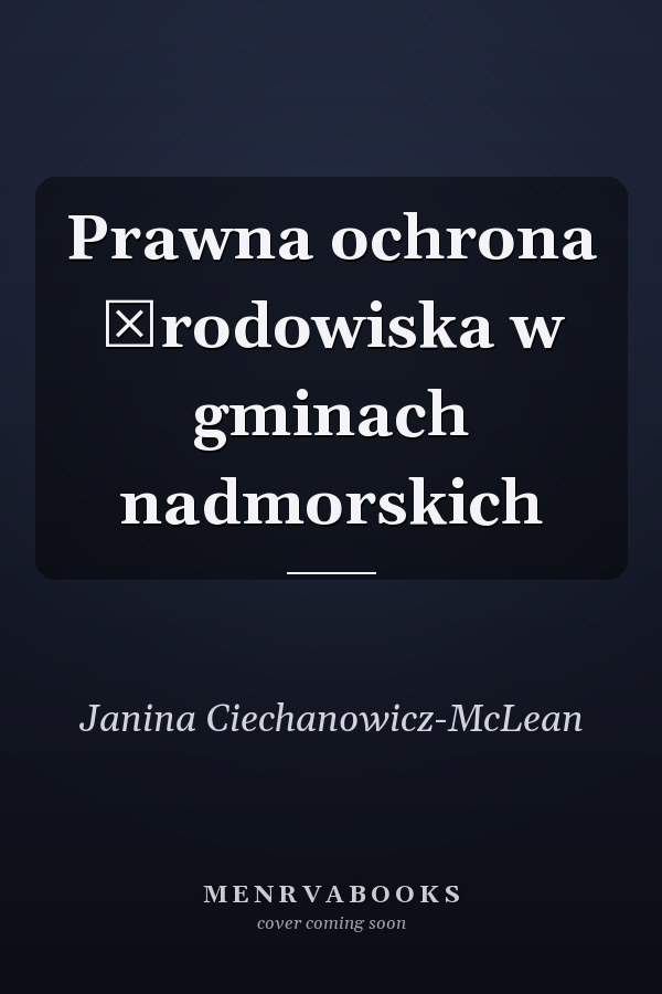 Prawna ochrona środowiska w gminach nadmorskich