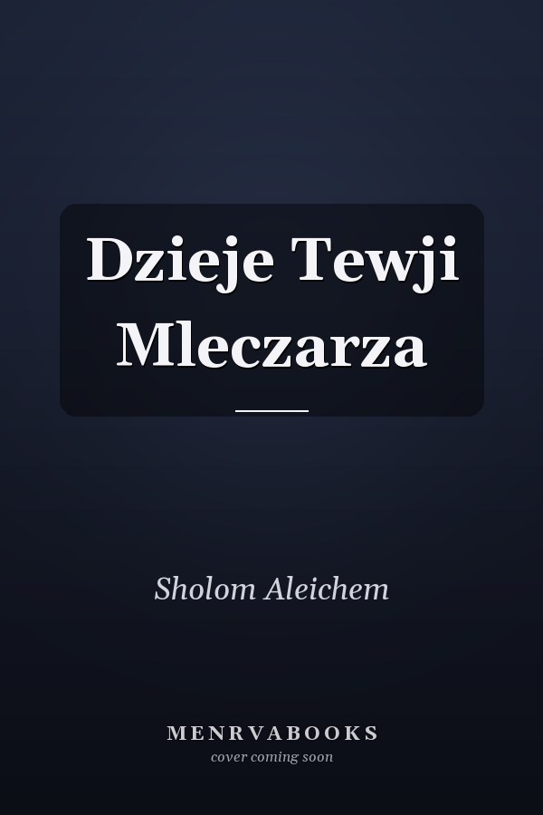 Dzieje Tewji Mleczarza