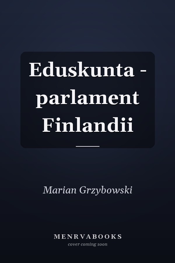 Eduskunta - parlament Finlandii