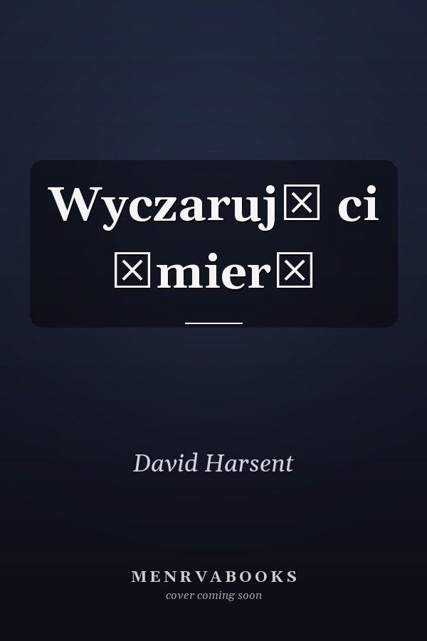 Wyczaruję ci śmierć