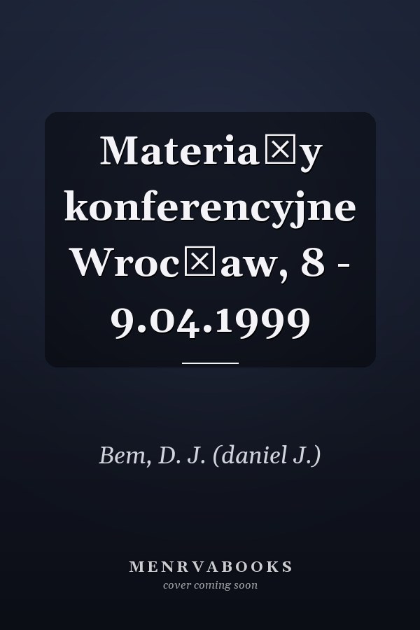 Materiały konferencyjne Wrocław, 8 - 9.04.1999