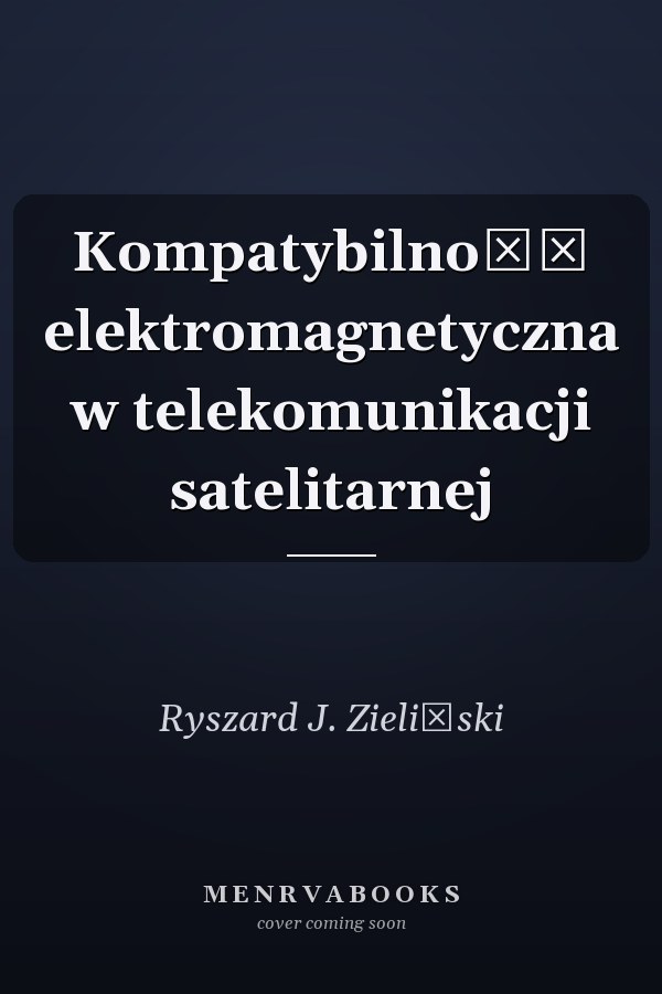 Kompatybilność elektromagnetyczna w telekomunikacji satelitarnej