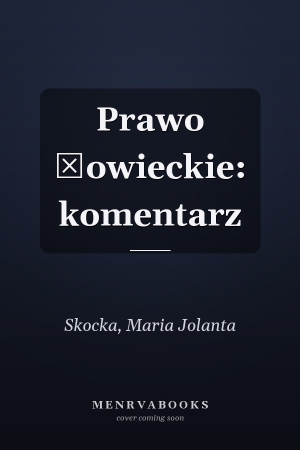 Prawo łowieckie: komentarz