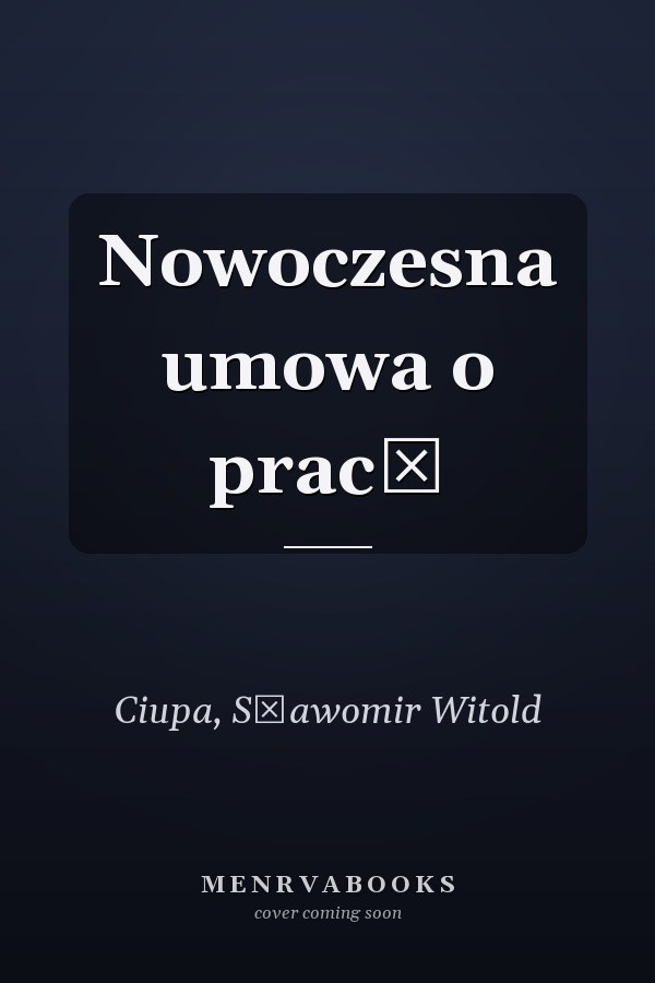 Nowoczesna umowa o pracę
