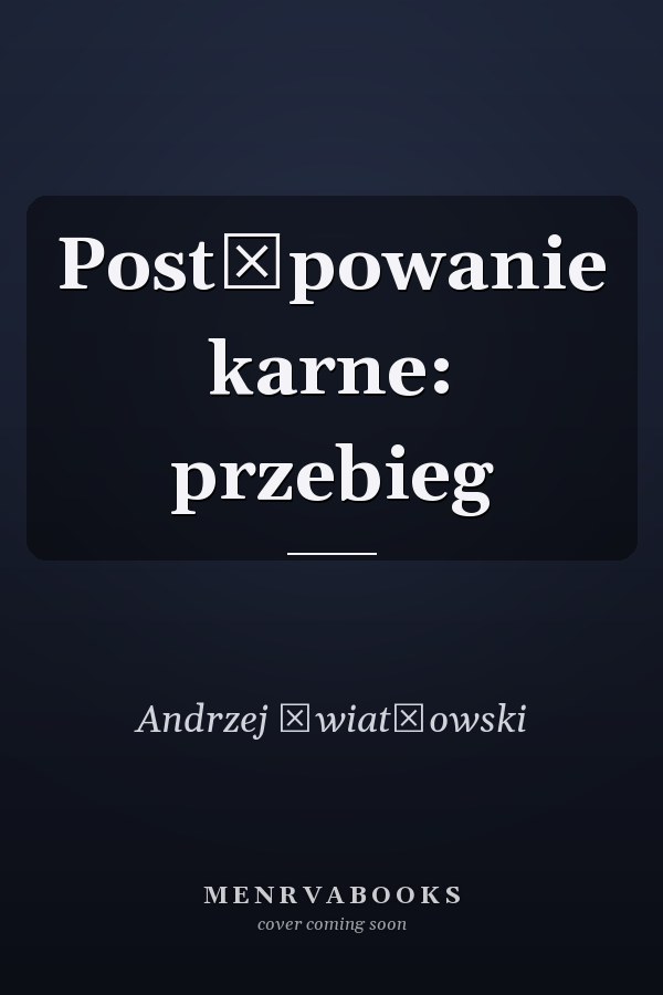 Postępowanie karne: przebieg
