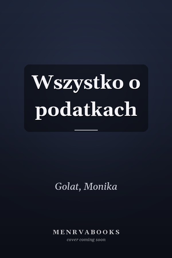 Wszystko o podatkach