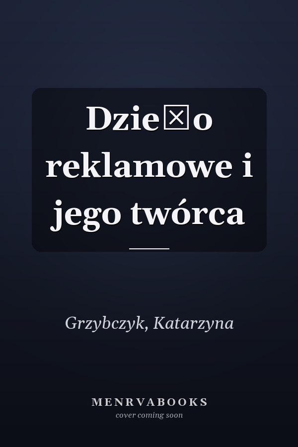 Dzieło reklamowe i jego twórca