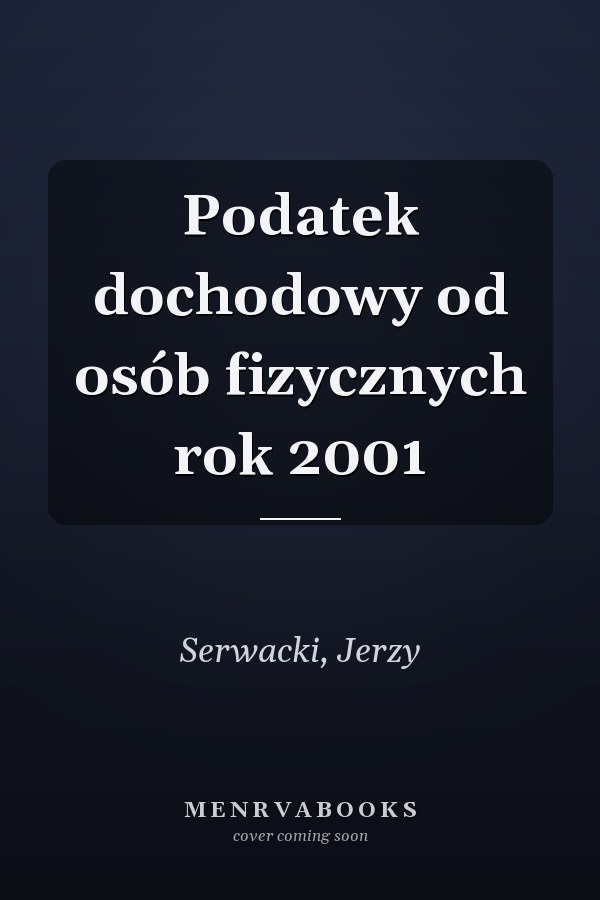Podatek dochodowy od osób fizycznych rok 2001