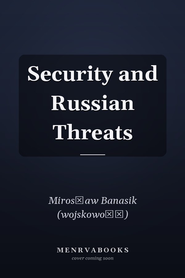 Security and Russian Threats