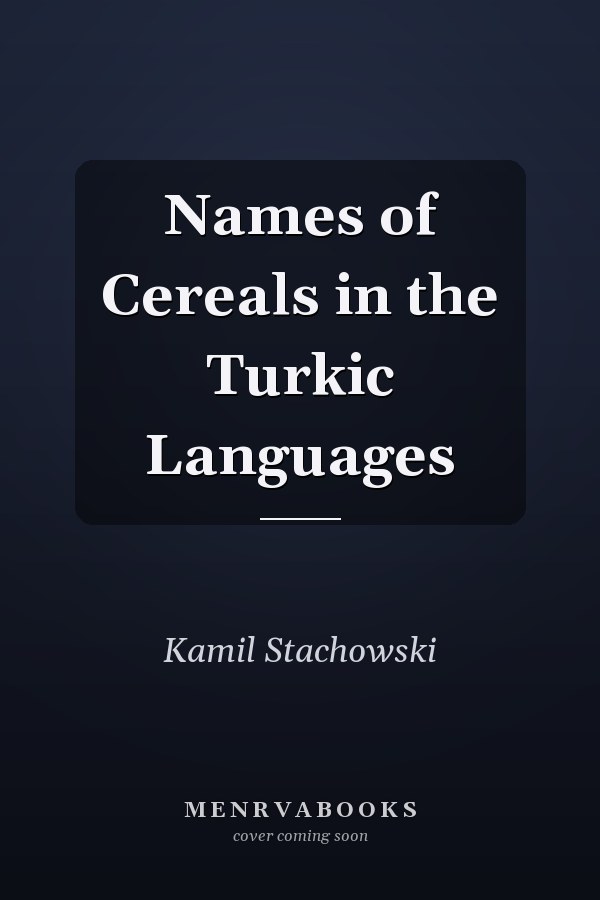 Names of Cereals in the Turkic Languages