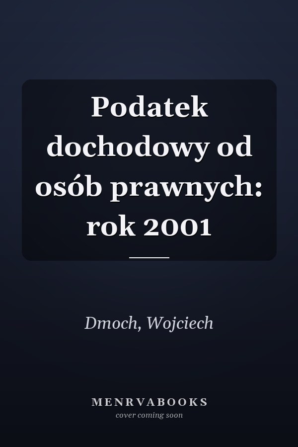 Podatek dochodowy od osób prawnych: rok 2001