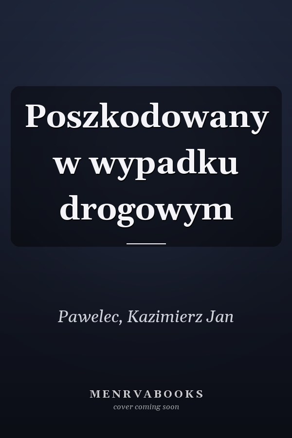 Poszkodowany w wypadku drogowym