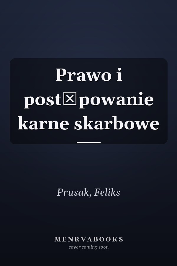Prawo i postępowanie karne skarbowe