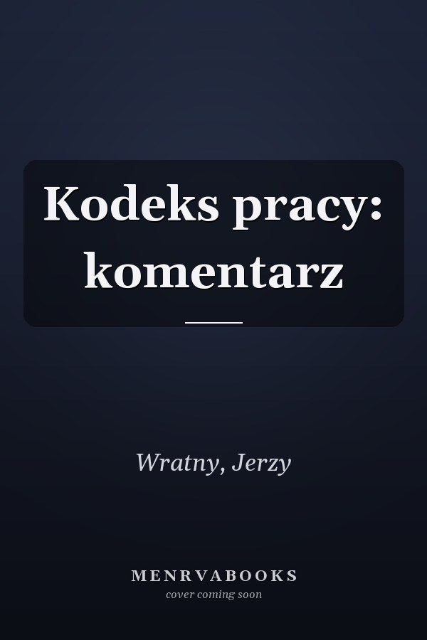 Kodeks pracy: komentarz