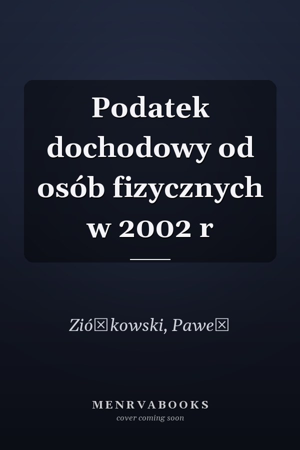 Podatek dochodowy od osób fizycznych w 2002 r