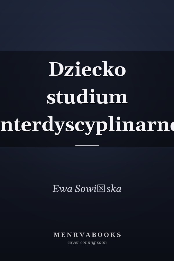 Dziecko studium interdyscyplinarne