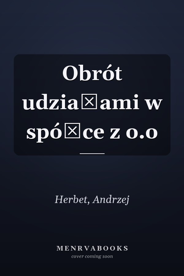 Obrót udziałami w spółce z o.o